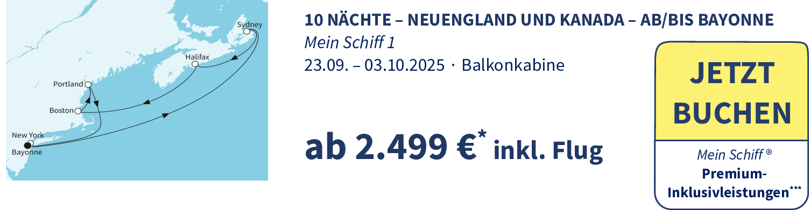 10 Nächte Neuengland und Kanada - ab/bis Bayonne, Balkonkabine, Flug, Premium-Inklusive schon ab 2499€ p.P.