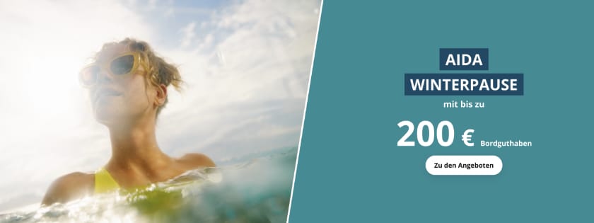 AIDA Aktion Winterpause 2025/2026 mit bis zu 200€ Bordguthaben pro Kabine