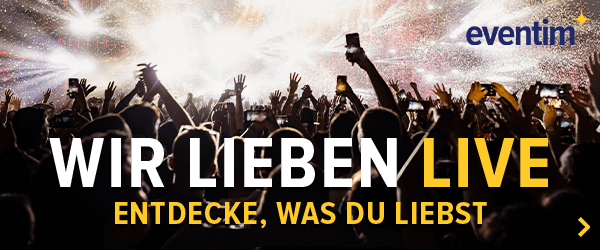 eventim: Entdecke, was du liebst - Unvergessliche Live-Events