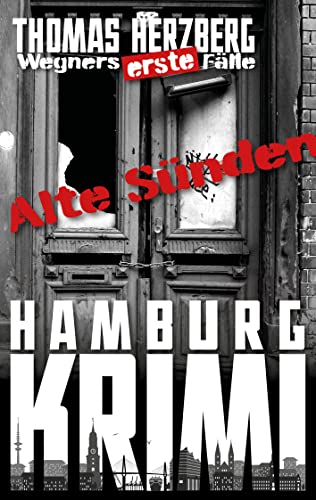 Alte Sünden Hamburg Krimi kostenlos bei Amazon erhältlich