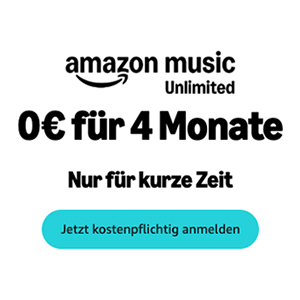 4 Monate gratis Amazon Music Unlimited inkl. HD & 3D-Audio testen (Neukunden)