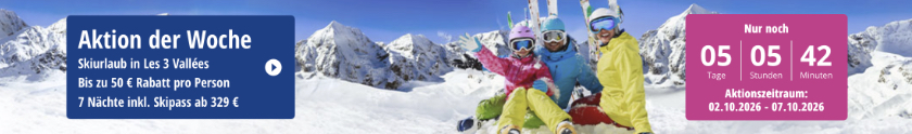 SnowTrex Aktion der Woche Skiurlaub Skireisen Ski fahren Reisen Winterreisen Winterurlaub Winter
