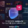 Letzter Tag: 12 Monate waipu.tv Comfort mit über 230 Sendern für nur 1€ mtl.
