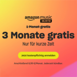 Tipp: 3 Monate Amazon Music Unlimited inkl. HD gratis testen (für Neukunden)