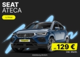 Seat Ateca 1.5 TSI für Privatkunden: Nur 129€ monatlich bei 24 Monaten Laufzeit mit 10.000 km/Jahr!