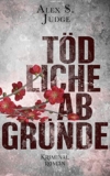 Gratis-eBook: Tödliche Abgründe – Erster Fall des Würzburger Ermittler-Duos bei Amazon
