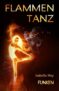 Kostenloser Kindle-Download: Funken (Flammentanz 1) bei Amazon