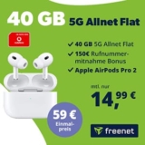 freenet Vodafone Allnet Flat mit 40 GB für mtl. 14,99€ + AirPods Pro 2. Gen. für 59€ + 150€ Bonus