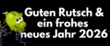 Guten Rutsch und ein frohes neues Jahr 2026