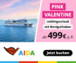 AIDA Pink Valentine – Reisen zum Verlieben schon ab 499€ p.P. + Bordguthaben